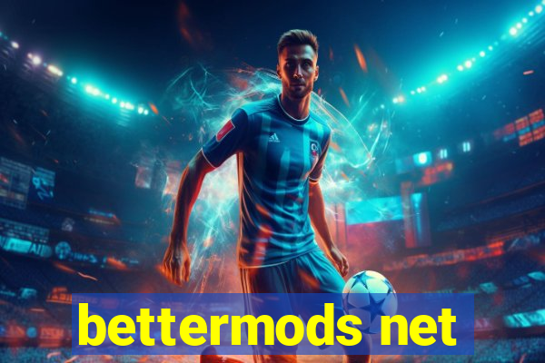 bettermods net